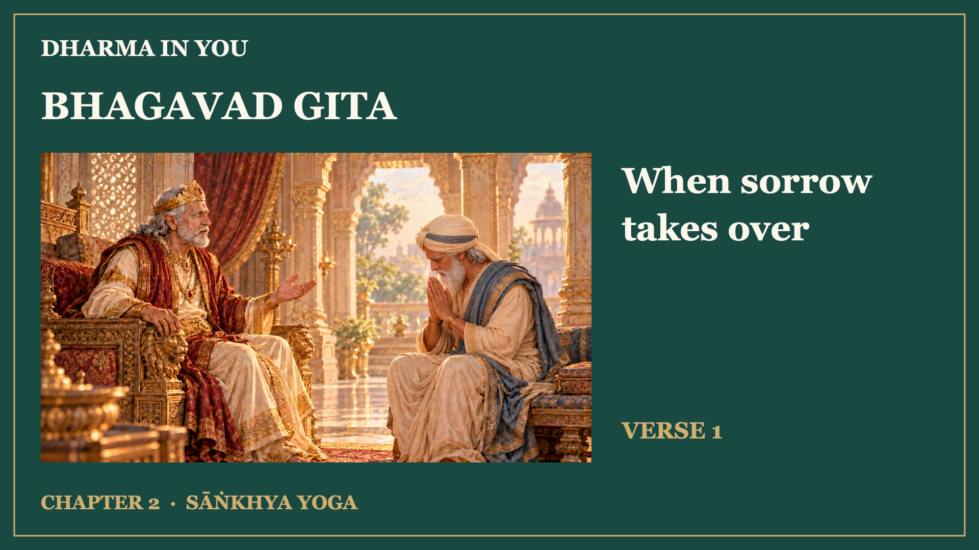 Chapter 2, verses 1–1: When sorrow takes over